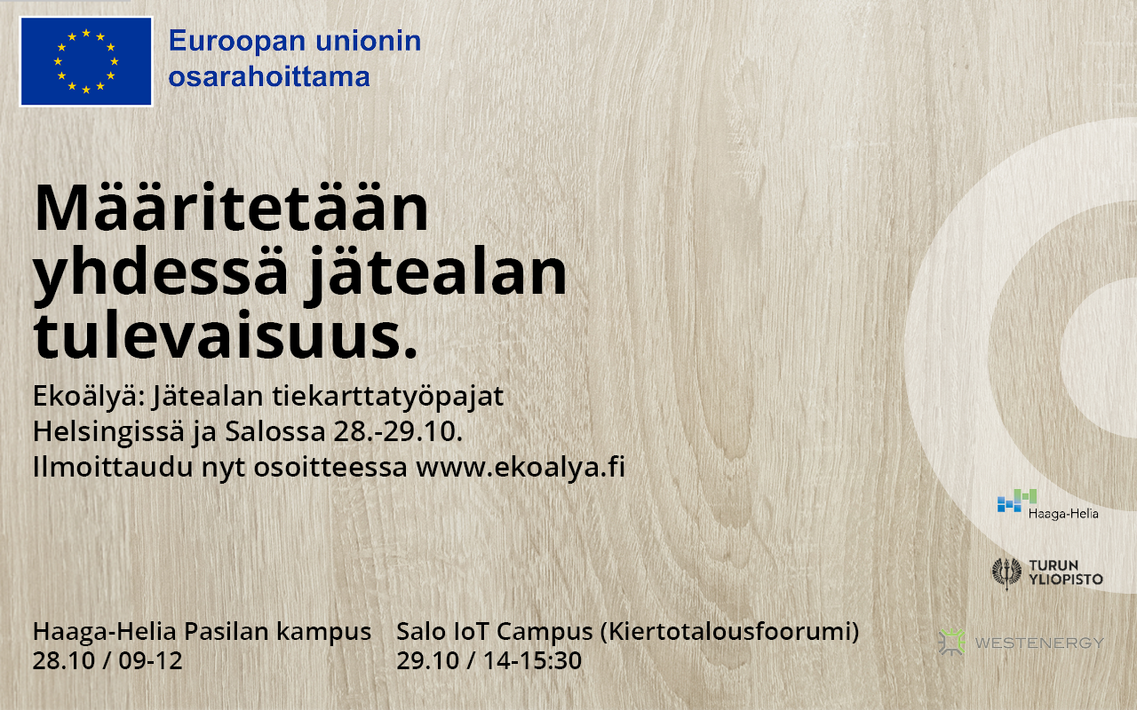 Määritetään yhdessä jätealan tulevaisuus. Ekoälyä: Jätealan tiekarttatyöpajat Helsingissä ja Salossa 28.-29.10.2026.